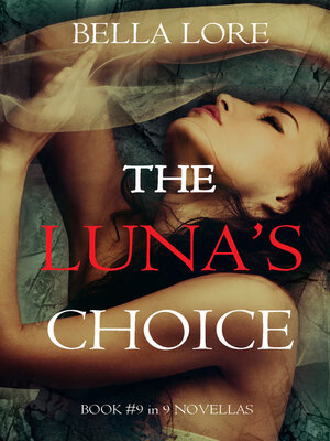 cover image of The Luna's Choice